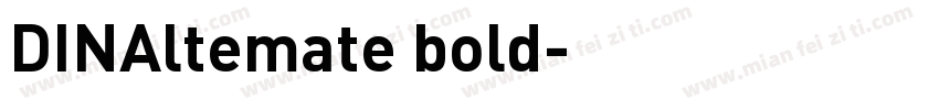 DINAltemate bold字体转换